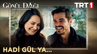 Sana gülmek çok yakışıyor! - Gönül Dağı 26. Bölüm