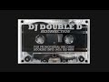 DJ Double D - Resurresction