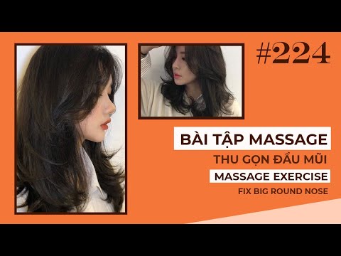 Bài 224 | Bài tập Thu gọn ĐẦU MŨI ĐẸP TINH TẾ | Fix big round nose to sharpen & slim your nasal tip