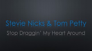 Watch Stevie Nicks Stop Draggin My Heart Around video