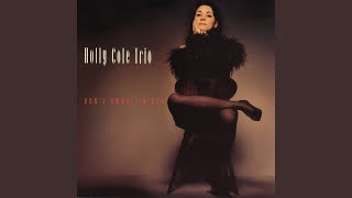 Watch Holly Cole Evrything Ive Got video