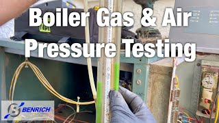 Low NOx Boiler PM: Gas & Air Pressure Testing