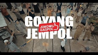 GOYANG JEMPOL JOKOWI GASPOL