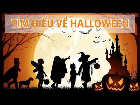 Khám phá về lễ hội Halloween | THDT