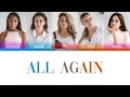 Fifth Harmony - All Again (Color Coded Lyrics) | Harmonizer Lyrics