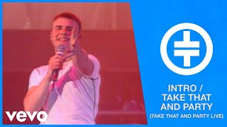 Take That - Intro/Take That And Party (Take That And Party Live)