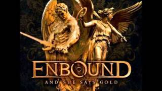 Watch Enbound Under A Spell video