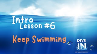 CCR Kids' Dive In series | Intro Lesson 6: Keep Swimming