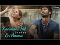 Kanmani Pol En Amma 👸 Tamil lyrics status 💞 Amma song ❤️
