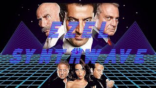 Ezel Dizi Müziği Synthwaveretrowave Cover