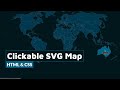 Make a Clickable SVG Map using HTML & CSS