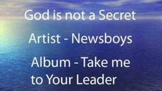 Watch Newsboys God Is Not A Secret video