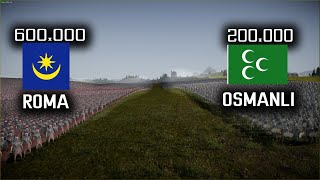 200.000 Osmanlı Askeri 600.000 Roma Askerine Karşı Yapay Zeka Meydan Savaş Simulasyonu Uebs 2