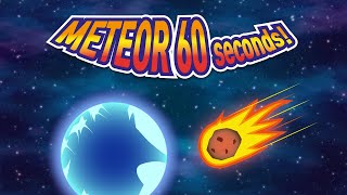 How To Get Every Ending In Meteor 60 Seconds