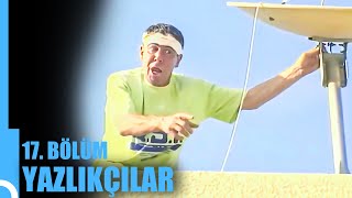 Yazlıkçılar 17. Bölüm Tek Parça