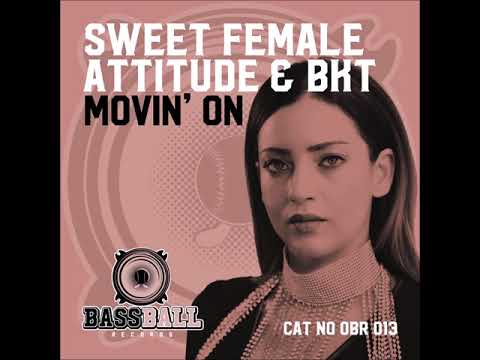 Premiere : Sweet Female Attitude &amp; BKT - Movin&#039; On (BKT Classic Summer Vocal Mix)