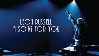 Watch Leon Russell A Song For You video