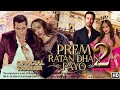 Prem Ratan Dhan Payo 2 Official Trailer | Salman Khan | kiara advani | Salman Khan new movie trailer