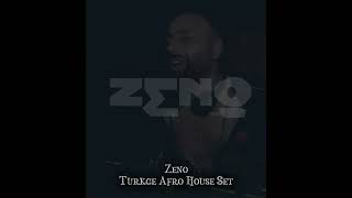 Zeno Turkce Afro House Set