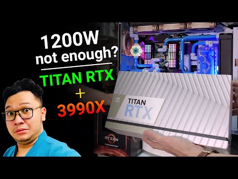 "KHỦNG LONG BẠO CHÚA" Threadripper 3990X + TITAN RTX, nguồn nào chịu cho nổi?!?