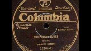 Watch Bessie Smith Pickpocket Blues video