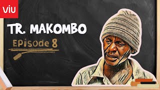 Tr. Makombo Episode 8 Green Lodging.