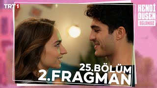 Kendi Düşen Ağlamaz 25. Bölüm 2. Fragmanı Trt1