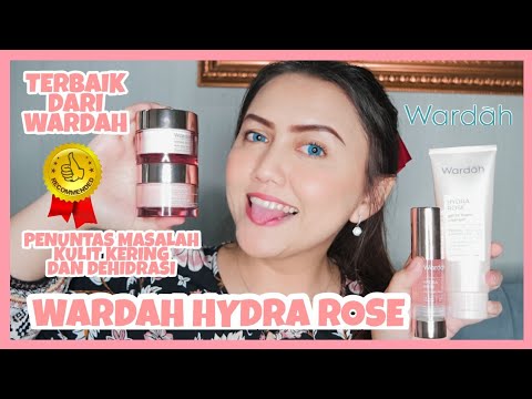 [Review] WARDAH Hydra Rose Series, Melembabkan 72 Jam??? Solusi Untuk Kulit Kering | Khansamanda - YouTube