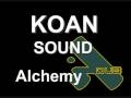 KOAN SOUND - ALCHEMY & ENDORPHIN