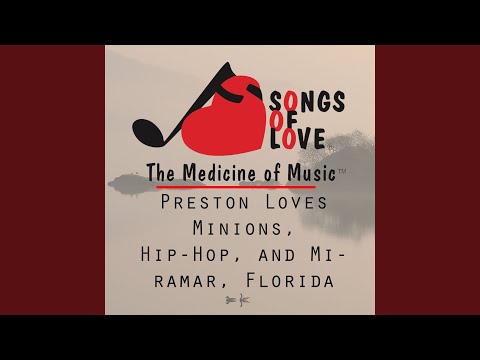 Preston Loves Minions, Hip-Hop, and Miramar, Florida