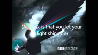 Watch Eligh Shine video
