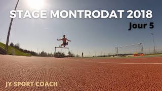 RÉTROSPECTIVE Stage Montrodat 2018 jour 5