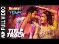 Badri Ki Dulhania (Title Track) Full Video Song |  Varun, Alia, Tanishk, Neha, Monali, Ikka