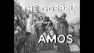 The Gosepel According to Amos: Amos 9