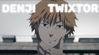 Denji Twixtor 4K