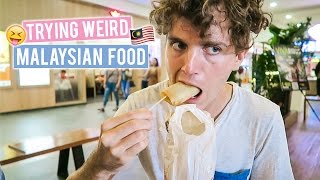 Trying Weird Malaysian Food