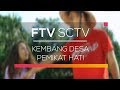 FTV - Kembang Desa Pemikat Hati