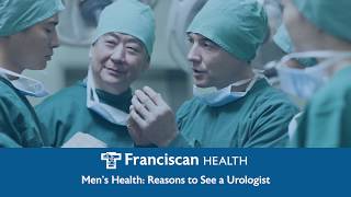 Men's Health: Reasons to See a Urologist