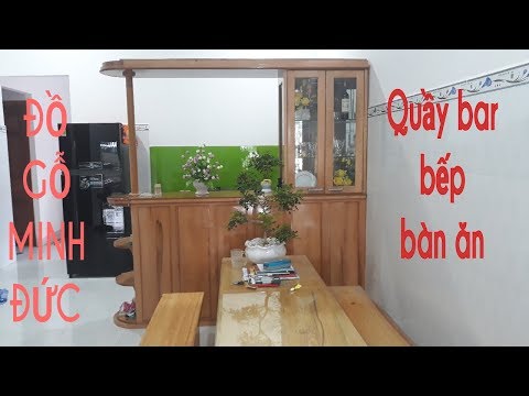 🔴 Quầy bar bếp và bàn ăn *kitchen bar and dining.Đồ gỗ minh đức