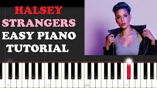 Halsey - Strangers (Easy Piano Tutorial )