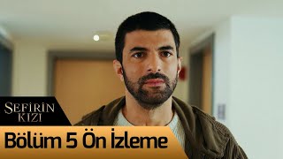 Sefirin Kızı 5. Bölüm Ön İzleme