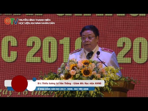 LỄ KHAI GIẢNG NĂM HỌC 2019-2020 | HỌC VIỆN AN NINH NHÂN DÂN
