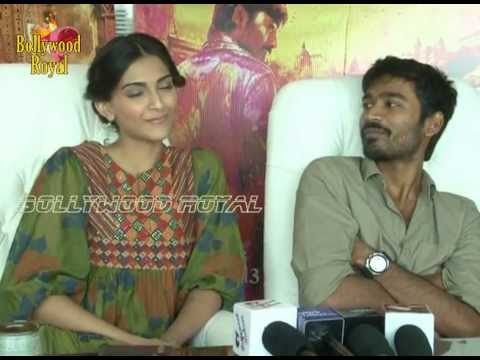 Exclusive Interview of Sonam Kapoor & Dhanush on success of...