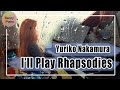 Download I'll Play Rhapsodeis ( Yuriko Nakamura ) piano solo - Benny piano 베니피아노 I'll Play Rhapsodeis ( Yuriko Nakamura ) piano solo - Benny piano 베니피아노