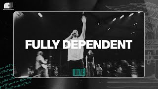 Fully Dependent Moment Mercy Culture Worship - Official Live Video
