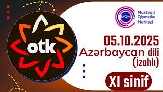 Otk Buraxılış 5 Oktyabr 2025 Azərbaycan Dili 11-Ci Sinif