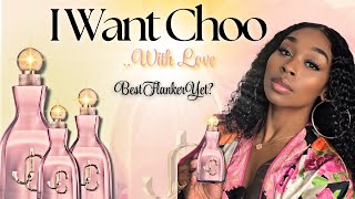 Jimmy Choo I Want Choo With Love Review Best Flanker Yet??