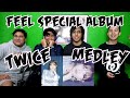 TWICE - FEEL SPECIAL ALBUM HIGHLIGHT MEDLEY REACTION (FUNNY FANBOYS)
