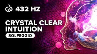432hz Crystal Clear Intuition Destroy Unconscious Blockages Fear Cleanse Negative Energy 432hz Crystal Clear Intuition Destroy Unconscious Blockages Fear Cleanse Negative Energy