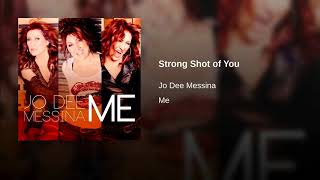 Watch Jo Dee Messina Strong Shot Of You video